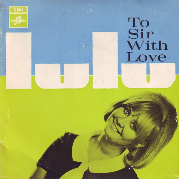 	To Sir with Love - Lulu	